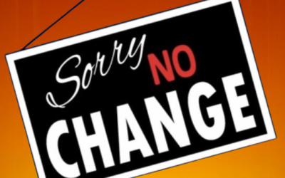 You Don’t Always Have to Change