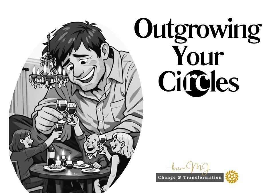 Outgrowing Your Circles 🌱